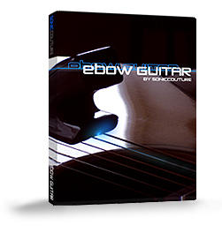Soniccouture Releases eBow Guitar Sample Library