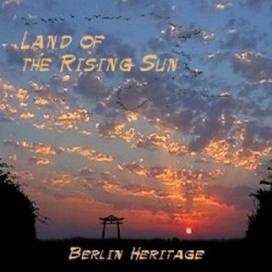 Berlin Heritage Land Of The Rising Sun