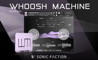 Sonic_Faction_Whoosh_Machine_Kontakt